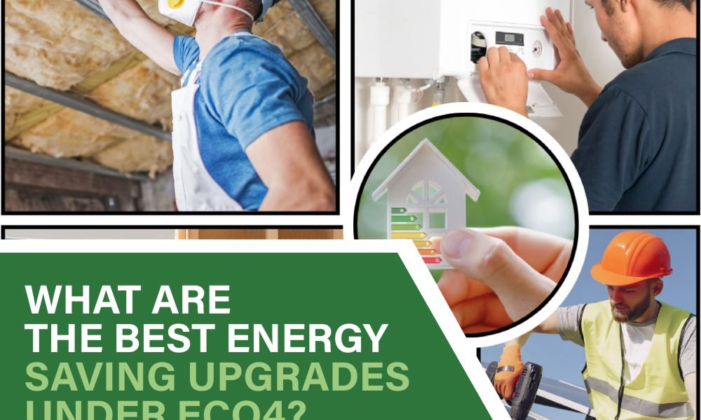 Discover the best energy-saving upgrades available under the ECO4 scheme to improve your home’s efficiency.